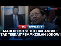 🔴LIVE UPDATE | Mahfud MD: Hak Angket Tidak Terkait Langsung dengan Pemakzulan Presiden