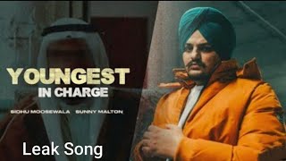 youngest in charge | sidhu mosse wala | Sunny Malton | new punjabi song 2021 | leak song