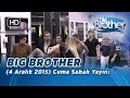 Big Brother Türkiye | 10. Bölüm | 4 Aralık 2015 | Cuma  | Sabah Yayını