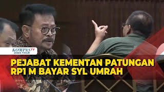 Mantan Bendahara Pengeluaran Ditjen PSP Ungkap Pejabat Kementan Patungan Rp 1 M Bayari SYL Umrah