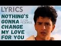 Nothing's Gonna Change My Love For You (Glenn Medeiros) LYRICS + VOICE