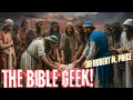 THE BIBLE GEEK 7-9-24