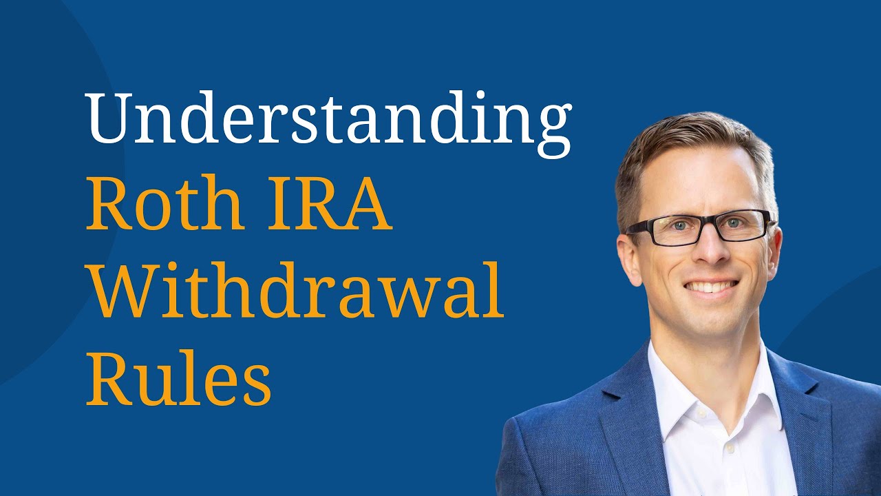 Understanding Roth IRA Withdrawal Rules - YouTube