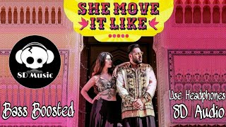 She Move It Like - | 8D Audio | Badshah | Warina Hussain | ONE Album | Bollywood 8D Music