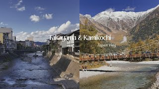 3 Days in Takayama and Kamikōchi