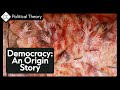 Where Did Democracy Come From, and Does It Still Work?
