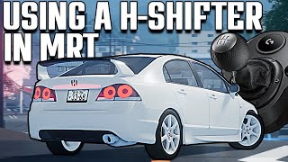 Using A H-Shifter In MRT To Drive Manual | Midnight Racing: Tokyo