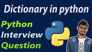 Dictionary in python || what is a dictionary in python || Python interview Question