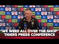 'They're not happy with how it started...' | Tigers Press Conference | Fox Footy