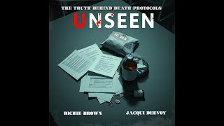 UNSEEN: The Truth Behind Death Protocols DIRECTORS CUT