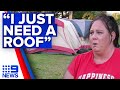 Mum and teen son forced to pitch tent in stranger's backyard | 9 News Australia