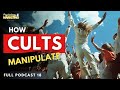 Starting a Cult: The Psychological Tactics High Control Groups Use To Terminate Thought | 18