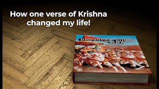 How one verse of Krishna changed my life!