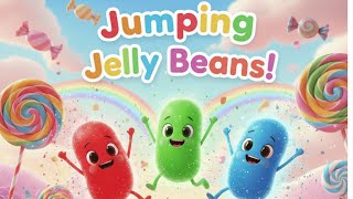 Jumping Jelly Beans Dance Song 🎶 | Funny Candy Kids Song | Preschool Learning Fun