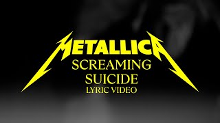 Metallica: Screaming Suicide (Official Lyric Video)