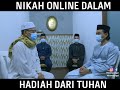 Nikah Online Dalam Hadiah Dari Tuhan  | Hadiah Dari Tuhan