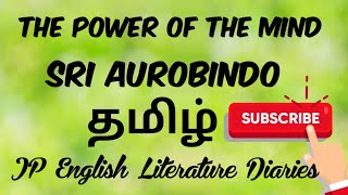 The Power of the Mind by Sri Aurobindo Summary in Tamil