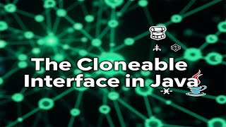 The Cloneable Interface in Java | Emran Code Box
