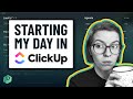 How I use ClickUp in my Morning Routine ( ClickUp Setup Tour )