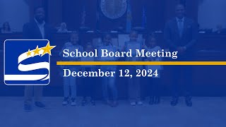 December 12, 2024 - School Board Meeting