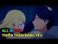 Tóm Tắt Anime Hay: Là Ác Quỷ Bảo Vệ Quỷ Giới Nhưng Lỡ Yêu Cô Nàng Thiên Thần Xinh Đẹp | ALL IN ONE