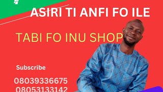 ASIRI TIA FIFỌ ILE TABI SHOP