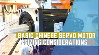 Basic Chinese Servo Motor Sizing Considerations