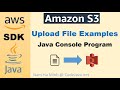Upload File to S3 using AWS Java SDK  - Java Console Program