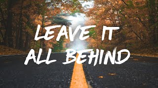 Trivecta - Leave It All Behind (Lyrics) Nurko Remix