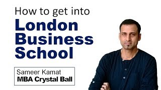 How to get into London Business School