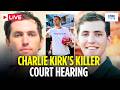 WATCH LIVE: Tyler Robinson in US Court for Judge's Ruling on Secrecy Request | Charlie Kirk | N18G