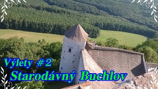 ► Výlety #2 - Starodávný Buchlov