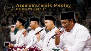 Assalamu'alaik Medley Majelis Wali Bonjor | PP Darul Muqorrobin