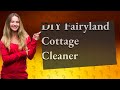 How Can I Make a Natural All-Purpose Cleaner Inspired by Fairyland Cottage?