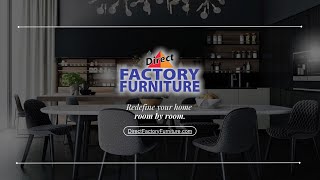 Direct Factory Furniture - Stores in San Jose and Santa Clara. Best modern contemporary selections