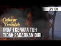 CAHAYA TERINDAH - Indah Kenapa Tuh Tidak Sadarkan Diri.. [04 November 2019]