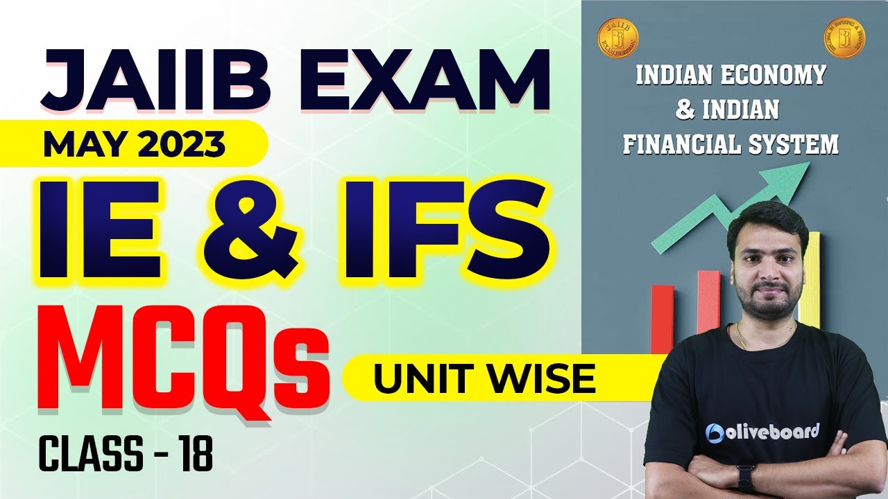 JAIIB Indian Economy And Indian Financial System | Class - 18 | JAIIB ...