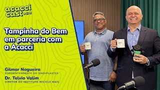 Tampinha do Bem em parceria com a Acacci