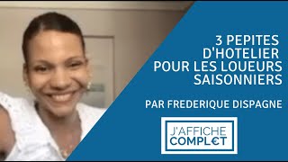 Les 3 pépites d'hôtelier pour votre location saisonnière