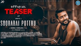 Soorarai Potru - Teaser | Surya | Aparna Balamurali | GV Prakash | Sudha Gongara