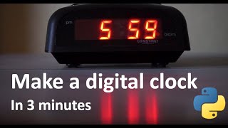 Make Digital clock in 3 minutes | Python | Data scientist