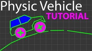 Physics vehicle Tutorial [Free Game Engine]