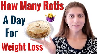 How Many Rotis/ Chapatis a Day for Weight loss | Tips & Tricks of How to Eat Roti to lose Weight