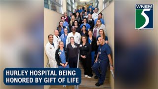 Hurley Hospital being honored by Gift of Life