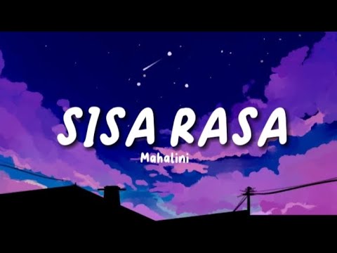 Sisa Rasa - Mahalini ( Lyrics ) - YouTube