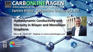 James Hone: Hydrodynamic Conductivity and Viscosity in Bilayer and Monolayer Graphene