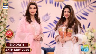 Good Morning Pakistan - Eid Special Day 4 - 27th May 2020 - ARY Digital Show