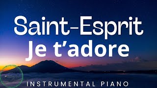 Saint Esprit je t'adore: Adoration au Piano