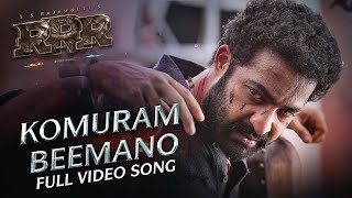 FULL VIDEO: KOMURAM BEEMANO (Tamil) - RRR | NTR, Ram Charan | Maragadhamani | SS Rajamouli