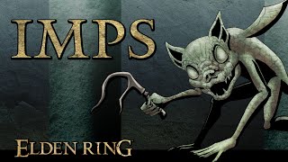 Elden Ring Lore - IMPS